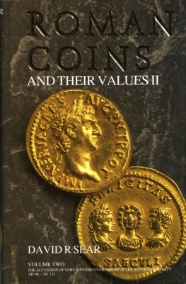 SEAR, DAVID. ROMAN COINS & THEIR VALUES. VOLUME 2. THE ACCESSION OF NERVA TO THE OVERTHROW OF THE SEVERAN DYNASTY AD 96 - AD 235. 00-00-00-00